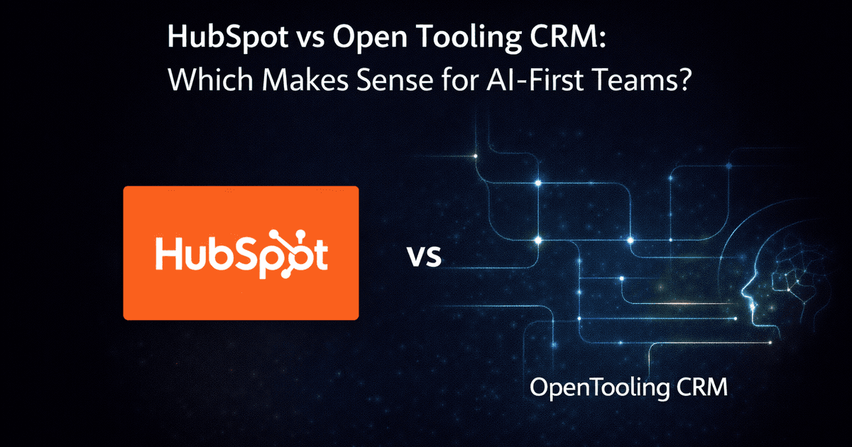 HubSpot vs Open Tooling CRM